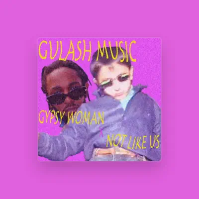 Listen to GULASH.music, watch music videos, read bio, see tour dates & more!