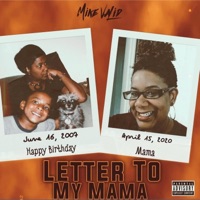 Letter To My Mama - Single - Mike Valid