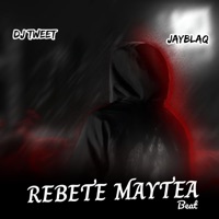 REBETE MAYTEA BEAT (feat. Jayblaq) - Single - Para para dj tweet