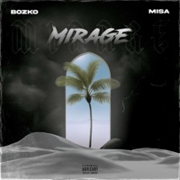 Mirage - Single - Bozko & Misa