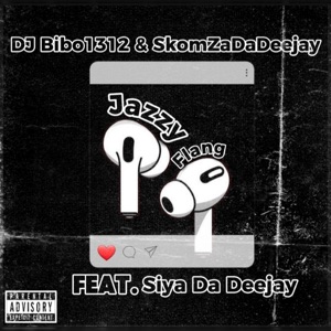 Jazzy Flang (feat. Siya Da Deejay)