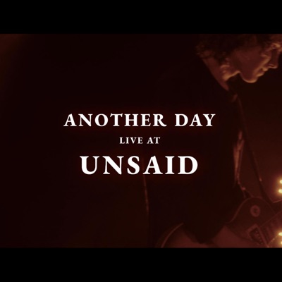 ANOTHER DAY (Live at UNSAID) - Single