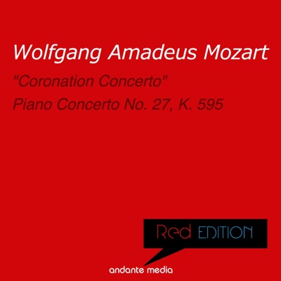 Red Edition - Mozart: Piano Concertos Nos. 26 & 27