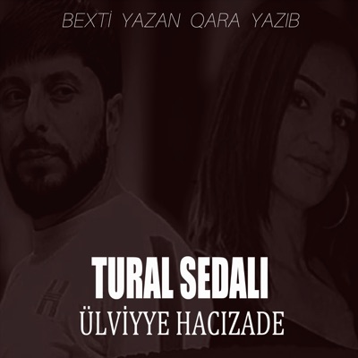 Tural Sedalı - Bexti Yazan Qara Yazıb (feat. Ülviyye Hacızade) [Remix]