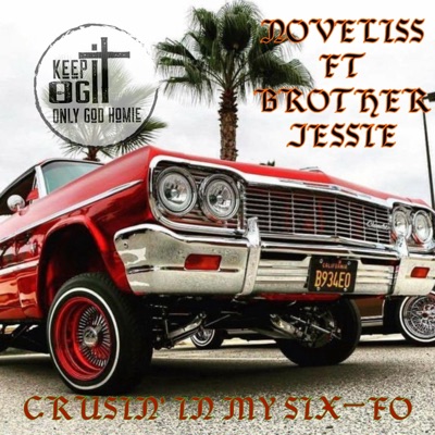 Cruisin' in my six-fo (feat. Brother Jessie) - Single