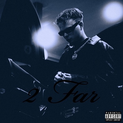 2 Far - Single