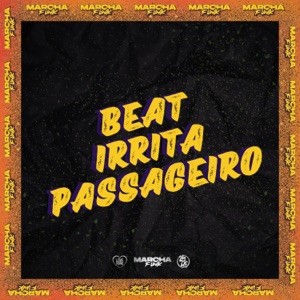 BEAT IRRITA PASSAGEIRO