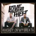 Whiskey On My Breath