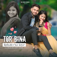 Tor Bina Rahalo Na Jaye - Single - Milan Das & Monty Hazari