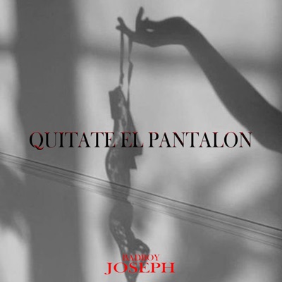 QUITATE EL PANTALON - Single