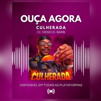 CULHERADA (feat. Desio D-Barb) - Single - Xpalha Music Promove
