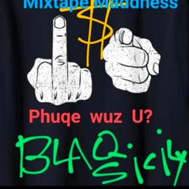 Phuqe wuz U? (Mixtape Maddness) (feat. Young Low & Conslr) J-Money 13