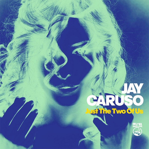 Just the Two of Us - Single