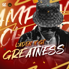 Greatness Laden & Gi