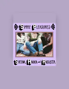 Dengarkan Sheena, Anika and Augusta, tonton video musik, baca bio, lihat tanggal tur & lainnya!