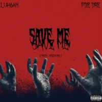 Save me (feat. Pde Dre) [Prod m3zmure] - Single - Luh6am