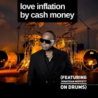 Love Inflation (feat. Cash Money) - Single - Jonathan Moffett