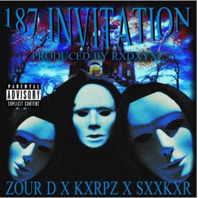 187 INVITATION (feat. KXRPZ, SXXKXR & RXDXYXZ) - Single