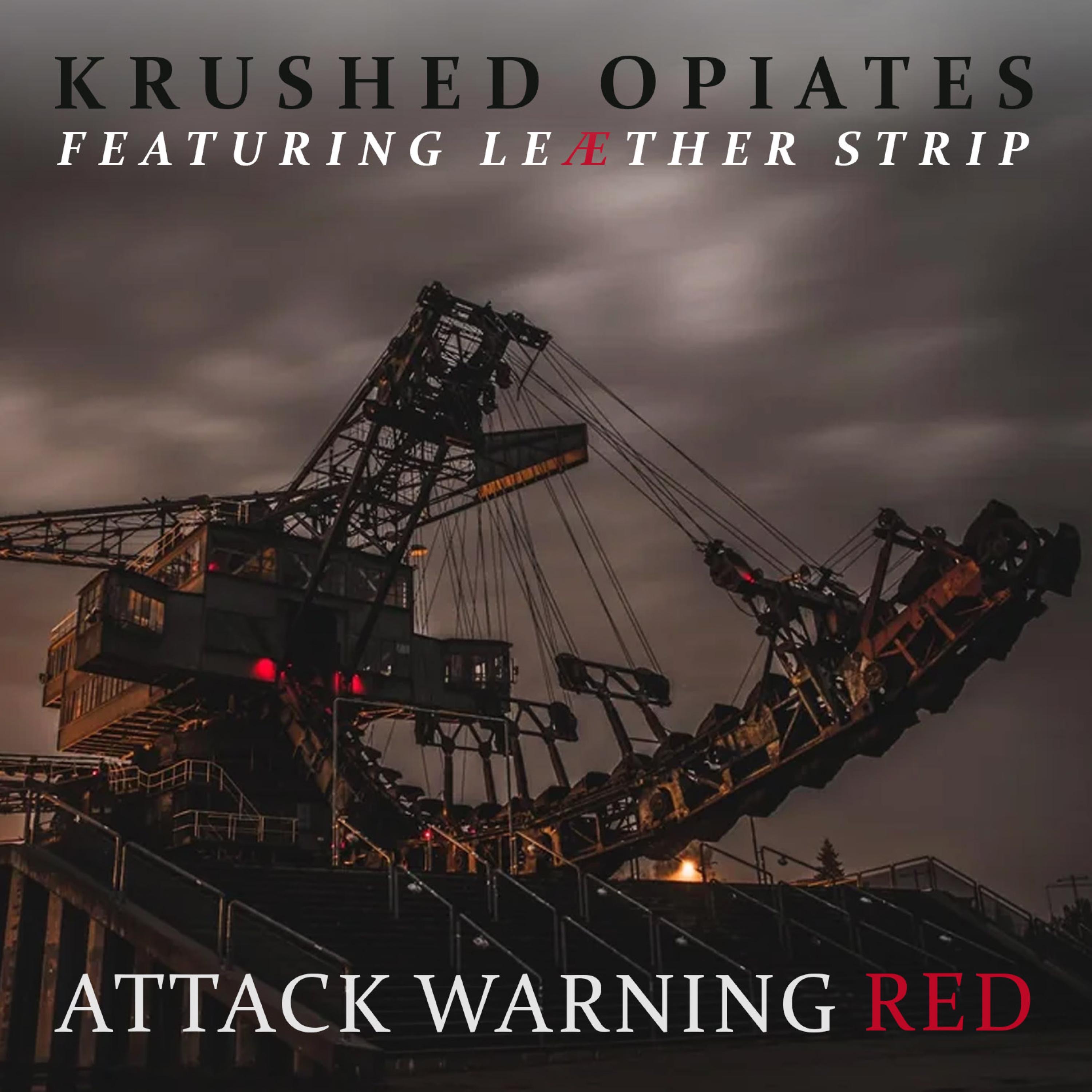 Attack Warning Red  - Featuring Leæther Strip