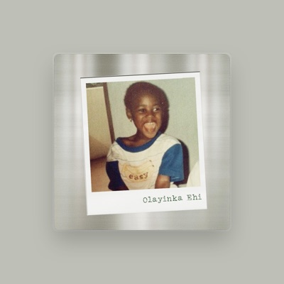Listen to olayinka ehi, watch music videos, read bio, see tour dates & more!