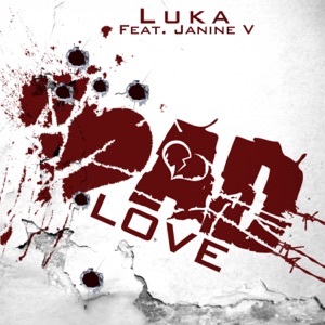 Bad Love (feat. Janine V) - Single
