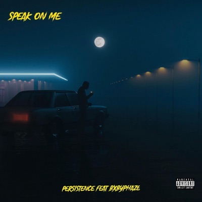 Speak on Me (feat. Bxbyphaze) - Single