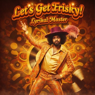 Let's Get Frisky! - Single