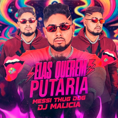 Elas Querem Putaria - Single