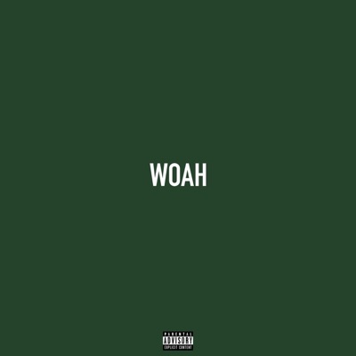 Woah - Single