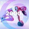 2000s Workout Hits - Power Music Workout