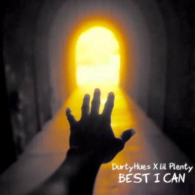 Best I Can (feat. lil Plenty) - Single
