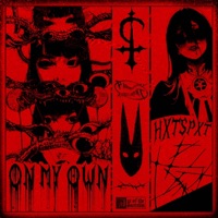 ON MY OWN! - Single - HXTSPXT