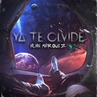 Ya Te Olvidé - Single - Alan Marquez