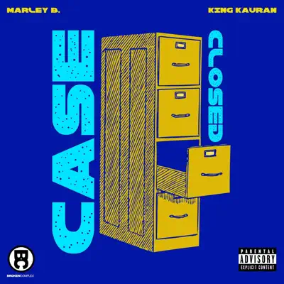 Listen to Case Closed by Marley B. & King Kauran