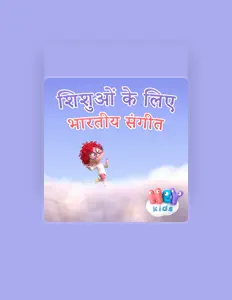 HeyKids Hindi Rhymes을(를) 듣고, 뮤직 비디오를 보고, 약력을 읽고, 투어 일정 등을 확인하세요!