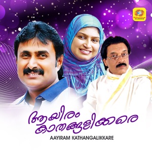 Aayiram Kathangalikkare