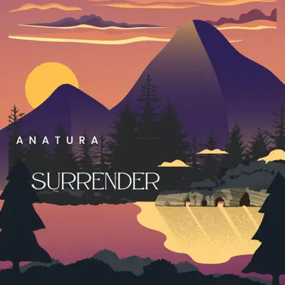 Poslechněte si Surrender - Single od interpreta Anatura