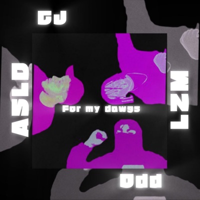 For my Dawgs (feat. Odd Lacra) - Single