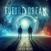 Future Dream - Single