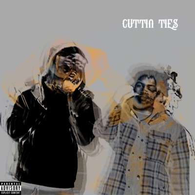 Cuttin Ties - Single