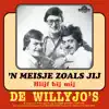 De Willyjo's - Een Meisje Zoals Jij