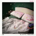 ELASTIC DREAMS