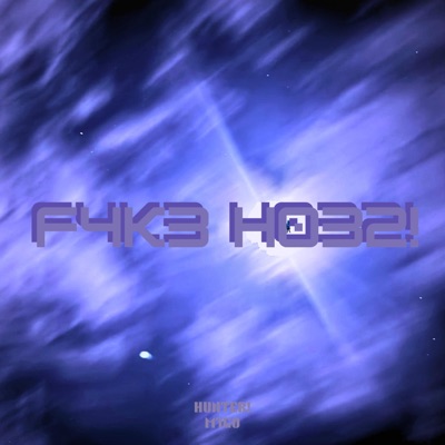 F4K3 H032! - Single