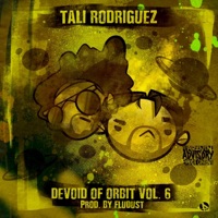 Devoid of Orbit Volume 6 - Tali Rodriguez & FLU