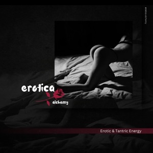 Erotic & Tantric Energy
