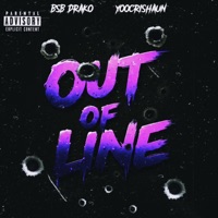 Out Of Line (feat. YooCrishaun) - Single - BSB Drako