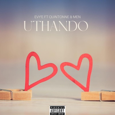 Uthando (feat. Quintonne & MEN) - Single