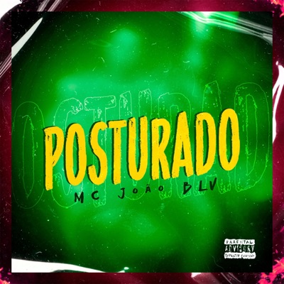 Posturado (feat. Mc joão BLV) - Single