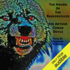 The Hound of the Baskervilles (Unabridged) - Arthur Conan Doyle