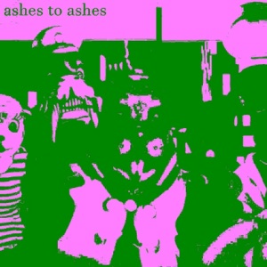 Ashes To Ashes - Single